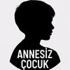 Annesiz Çocuk Anne Özlemi