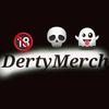 dertymerch