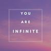 you.are.infinite