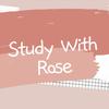 .studywithrose