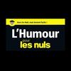 L’humour pour les nuls