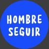 HOMBRES SEGUIR