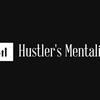 _.hustlers_mentality