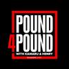 Pound4Pound Podcast