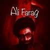 علـي فـرجّ || Ali Farag