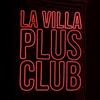 La Villa Plus Club 🎉