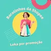 baratinhosdashopee