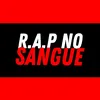 RAP NO SANGUE🩸