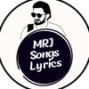 MRJ Songs Lyrics