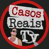 Casos Reais TV