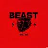 Beast Edits