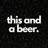 thisandabeer