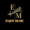 ♫ ENJOY MUSIC