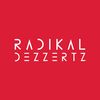 Radikal Dezzertz