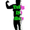 tubbynomore