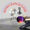 ⭐ RITMO EXPLOSIVO0