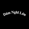 Dám Nghĩ Lớn