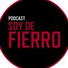 SOY DE FIERRO Podcast