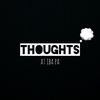 Thoughts