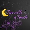Tips With A Touch💅🤲✨