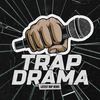 TrapDramagr_