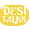 Desi Talks
