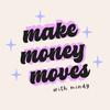 makemoneymoveswithmindy