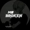 msbrokenplayss