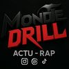 Monde Drill Actu - Rap