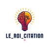 le_roi_citation_