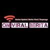 On Viral Berita