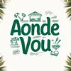 aondevoumaceio