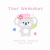 Your Weekdays