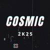 cosmic2k25