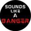 soundslikeabanger