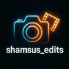 shamsus_edits