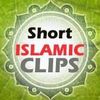 Short Islamic Clips