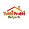 Tutti Frutti Properti