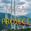 Mega projects