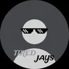 tiredjays2