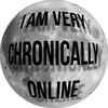 way_2_chronically_online