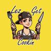 lez.get.cookin