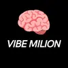 vibemilion._