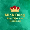 Minh Dũng Phụ Kiện Hoa 👑