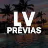 LV PRÉVIAS