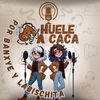 hueleacacapodcast