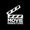 MovieMiniature