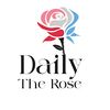 Daily The Rose