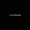 LyricsDisplay