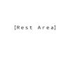 【Ｒｅｓｔ　Ａｒｅａ】